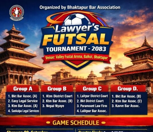 भक्तपुर बार एसोसिएसनद्वारा ‘लयर्स फुटसल प्रतियोगिता–२०८३’ तयारी पुरा